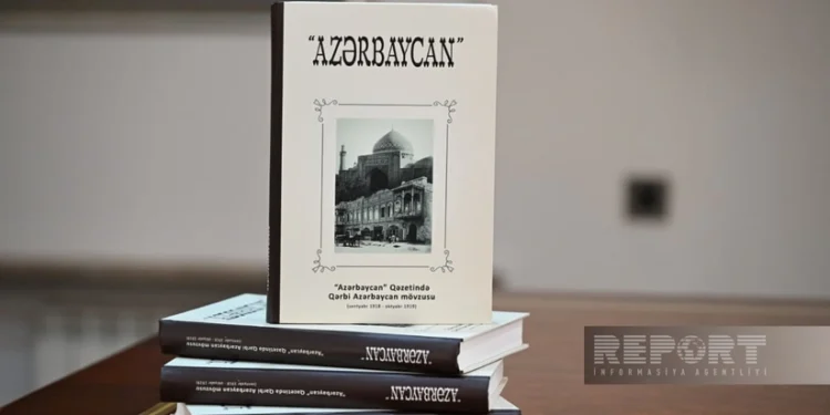 “Azərbaycan” qəzetində Qərbi Azərbaycan mövzusu” adlı kitabın təqdimatı  olub