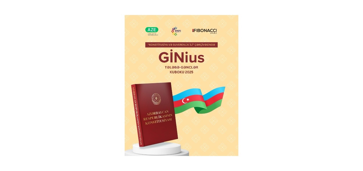 “GİNius tələbə-gənclər kuboku 2025” keçiriləcək
