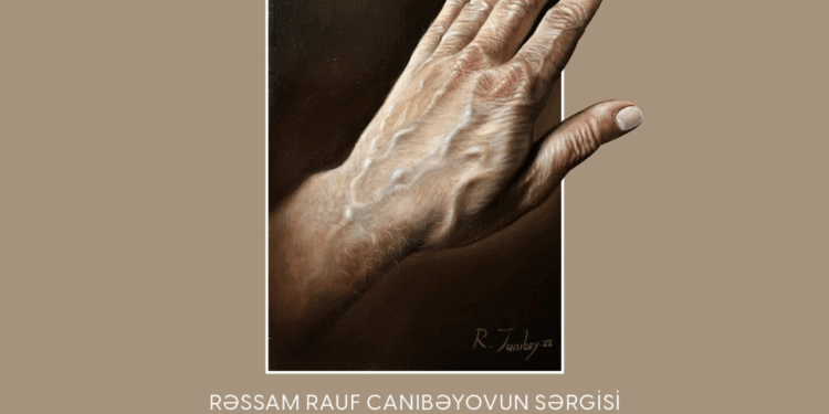 Rauf Canıbəyovun “İncəsənətə doğru” adlı fərdi sərgisi açılacaq