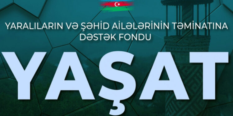 “YAŞAT” Fonduna 95 milyon 151 min manat pul toplanıb