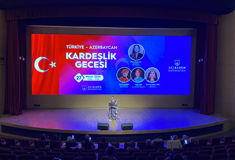 İstanbulda Türkiyə-Azərbaycan qardaşlıq gecəsi - mədəni birliyin nümayişi